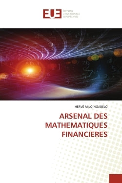 ARSENAL DES MATHEMATIQUES FINANCIERES