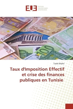 Taux d'imposition effectif et crise des finances publiques en Tunisie