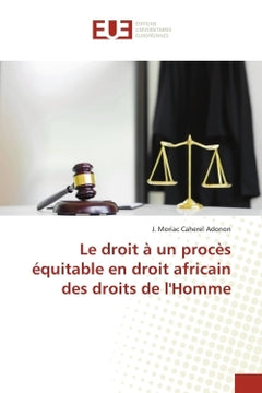 Le droit à un procès équitable en droit africain des droits de l'Homme