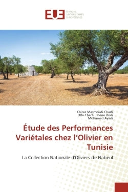 Étude des Performances Variétales chez l'Olivier en Tunisie