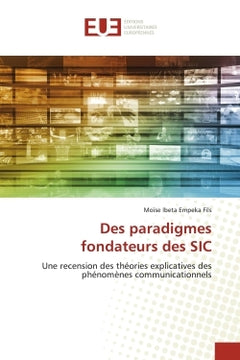 Des paradigmes fondateurs des SIC