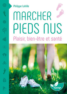 Marcher pieds nus