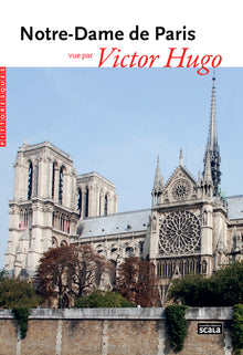 Notre-Dame de Paris vue par Victor Hugo