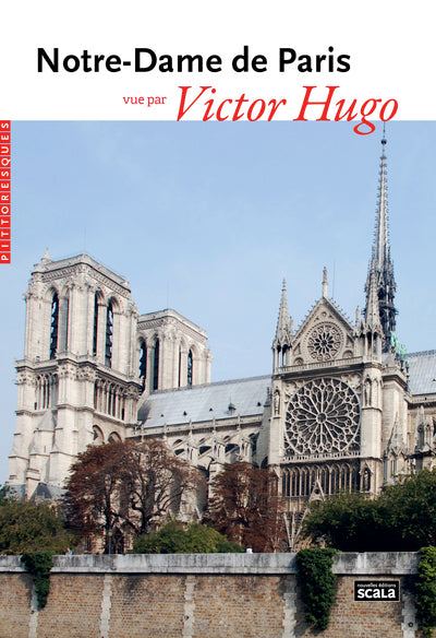 Notre-Dame de Paris vue par Victor Hugo