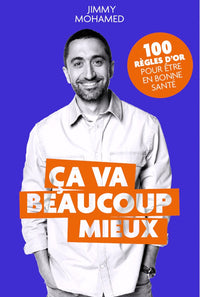 ça va beaucoup mieux