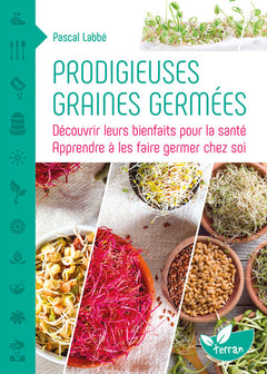 Prodigieuses graines germées