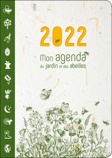 Mon agenda du jardin et des abeilles 2022