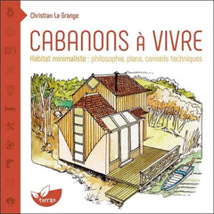 Cabanons à vivre - Habitat minimaliste