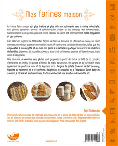 Mes farines maison - 33 farines, 100 recettes