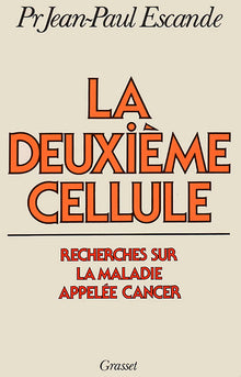 La deuxième cellule