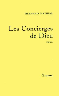Les concierges de Dieu