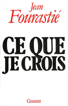 Ce que je crois