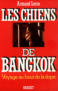 Les Chiens de Bangkok