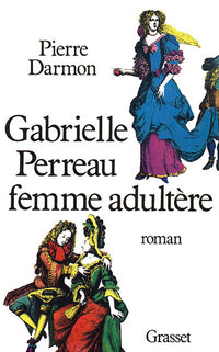 gabrielle perreau femme adultère