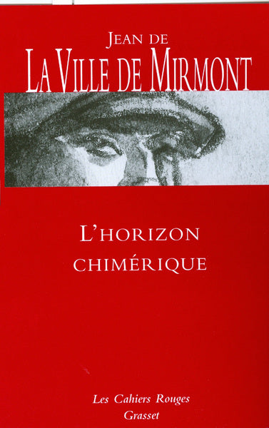 Les dimanches de Jean Dezert/L'horizon chimérique et contes