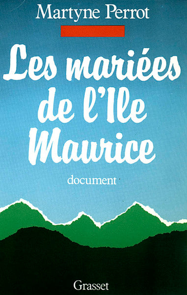 Les mariées de l'île Maurice