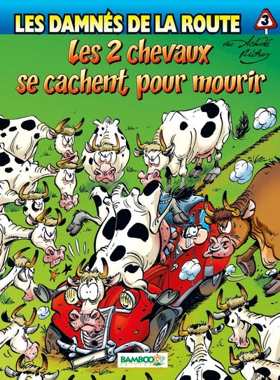 Les Damnés de la route, tome 3