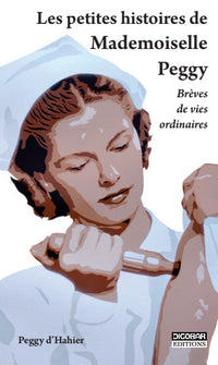 Les petites histoires de Mademoiselle Peggy