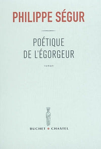 Poétique de l'égorgeur