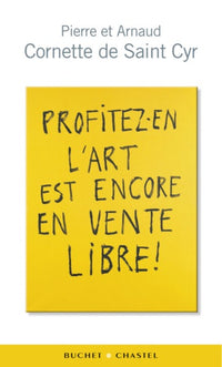 PROFITEZ EN L ART EST ENCORE EN VENTE LIBRE