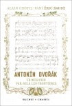Antonin Dvorak un musicien par-delà les frontières