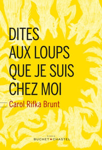 DITES AUX LOUPS QUE JE SUIS CHEZ MOI (0000)