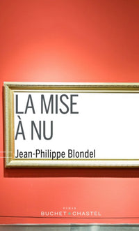 la mise à nu