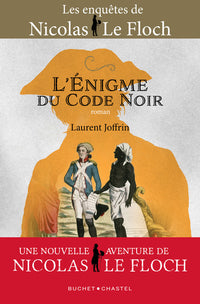 L'énigme du code noir - Les enquêtes de Nicolas Le Floch