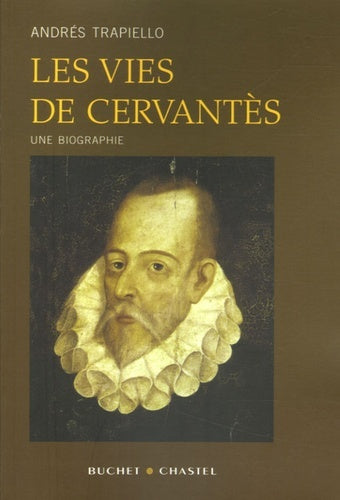 Les vies de Cervantès