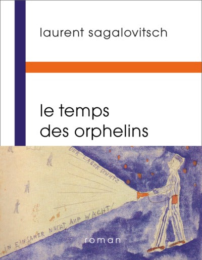 Le temps des orphelins