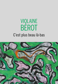 C'est plus beau la-bas