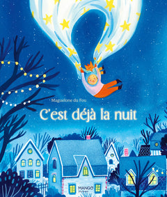 C'est déjà la nuit