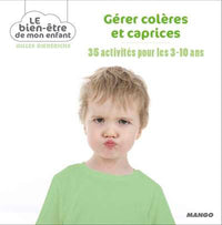 Gérer colères et caprices