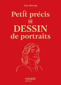 Petit précis du dessin de portraits