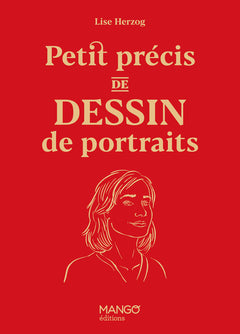 Petit précis du dessin de portraits