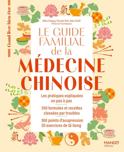 Le guide familial de la médecine chinoise