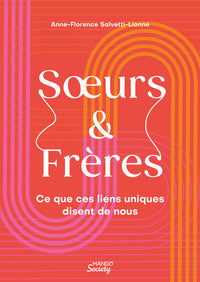 Soeur Frère Comprendre ce rôle d une vie et ses impacts