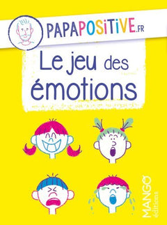 Le jeu des émotions papapositive.fr