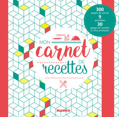 Mon Carnet de recettes: Journal de ma cuisine à lire et à remplir