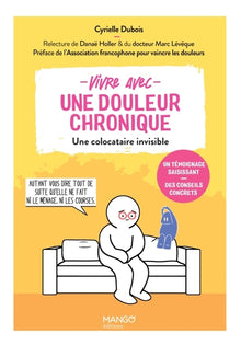 Vivre avec une douleur chronique - Une colocataire invisible mais épuisante