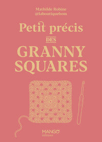 Petit précis des granny squares
