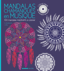 Mandalas chamaniques en musique