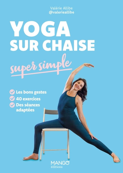 Yoga sur chaise super simple