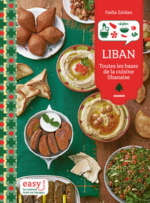 Liban: Toutes les bases de la cuisine libanaise