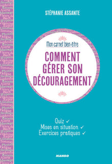 Comment gérer son découragement