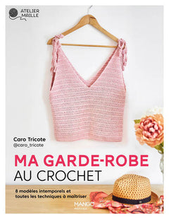 Ma garde-robe au crochet