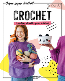 Crochet: 8 modèles adorables pour se lancer