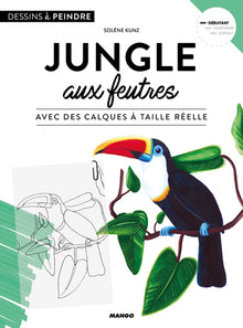 Jungle aux feutres