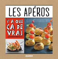 Les apéros: Y'a que ça de vrai!