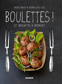Boulettes et brochettes à partager